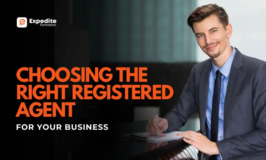 Choosing the Right Registered Agent for Your Business