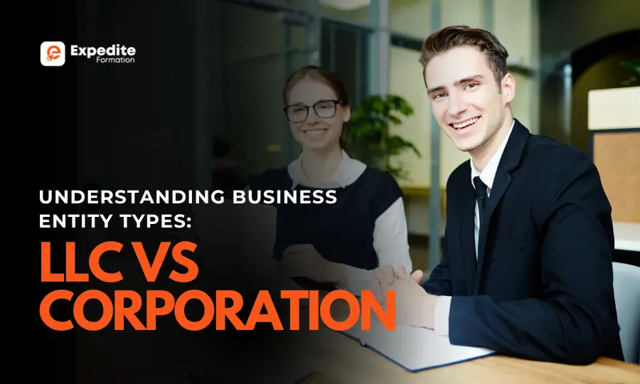Understanding Business Entity Types: LLC vs Corporation